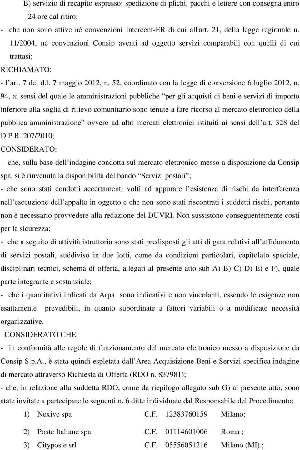 52, coordinato con la legge di conversione 6 luglio 2012, n.