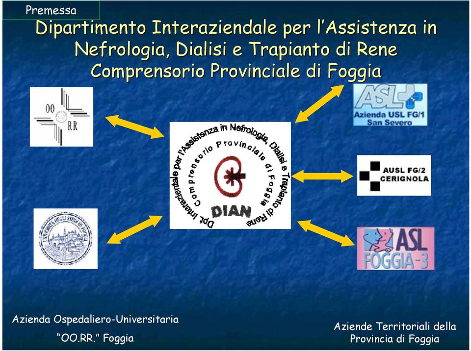 Provinciale di Foggia Azienda Ospedaliero-Universitaria