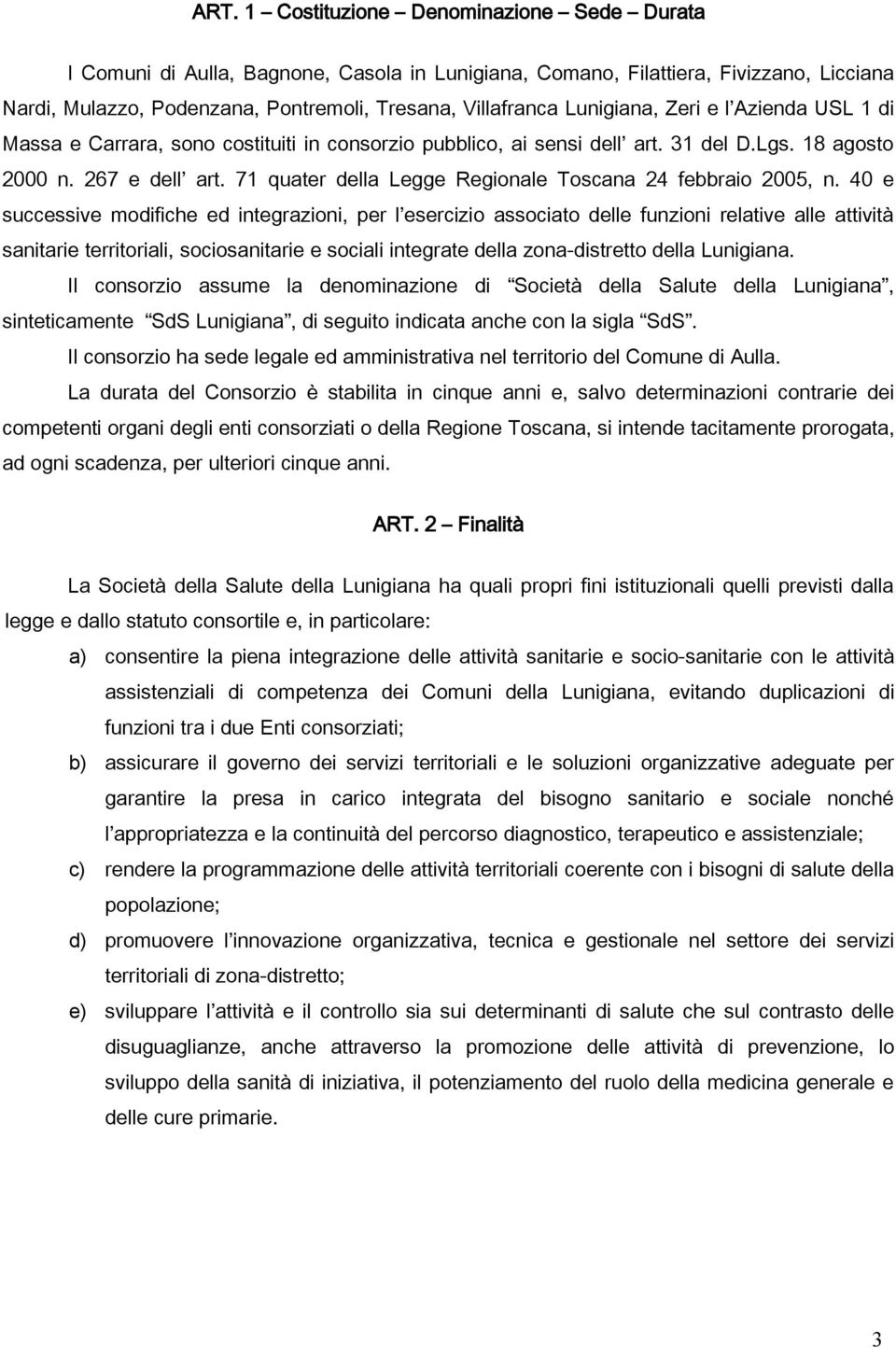 71 quater della Legge Regionale Toscana 24 febbraio 2005, n.