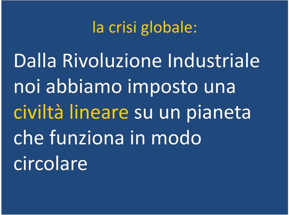 imposto una civiltà iltà lineare su