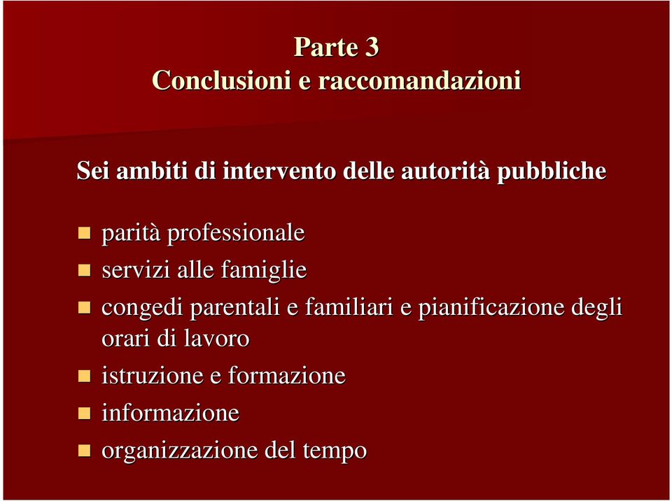 famiglie congedi parentali e familiari e pianificazione degli