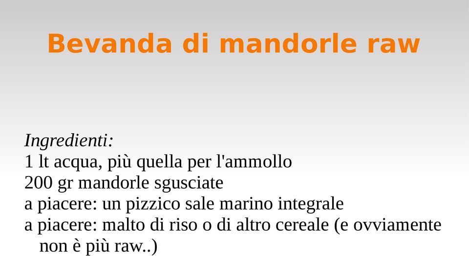 piacere: un pizzico sale marino integrale a piacere: