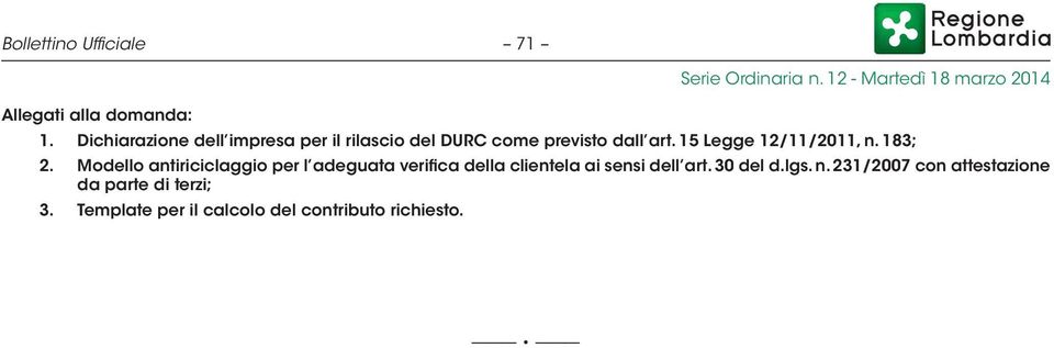 15 Legge 12/11/2011, n. 183; 2.