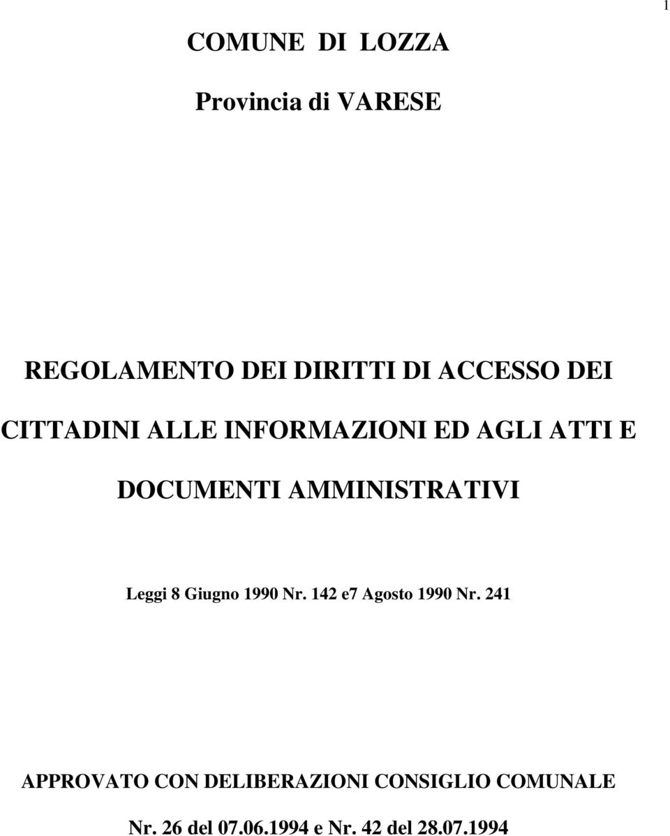 AMMINISTRATIVI Leggi 8 Giugno 1990 Nr. 142 e7 Agosto 1990 Nr.