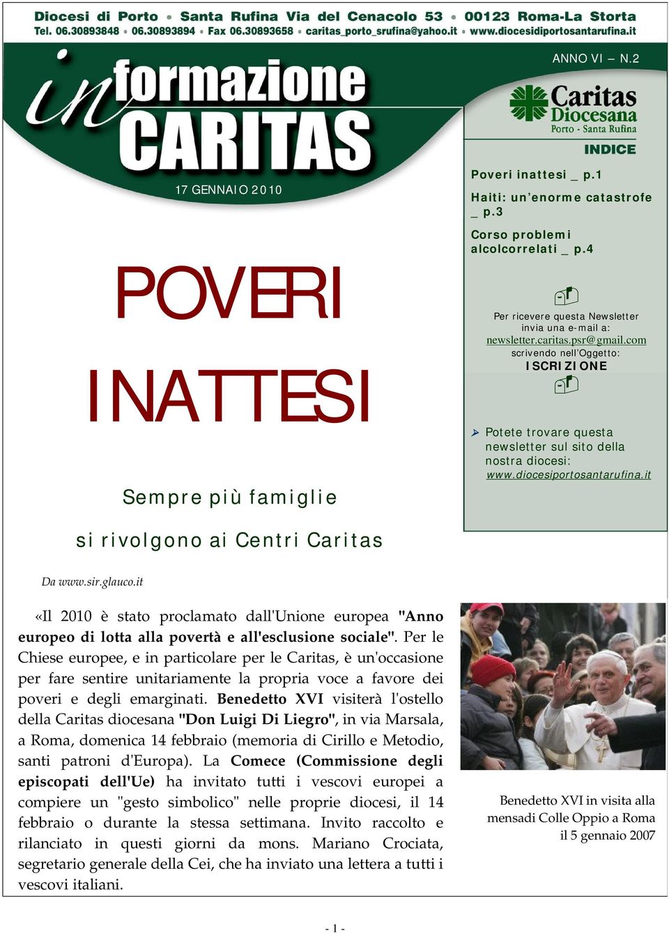 diocesiportosantarufina.it Da www.sir.glauco.it «Il 2010 è stato proclamato dall'unione europea "Anno europeo di lotta alla povertà e all'esclusione sociale".