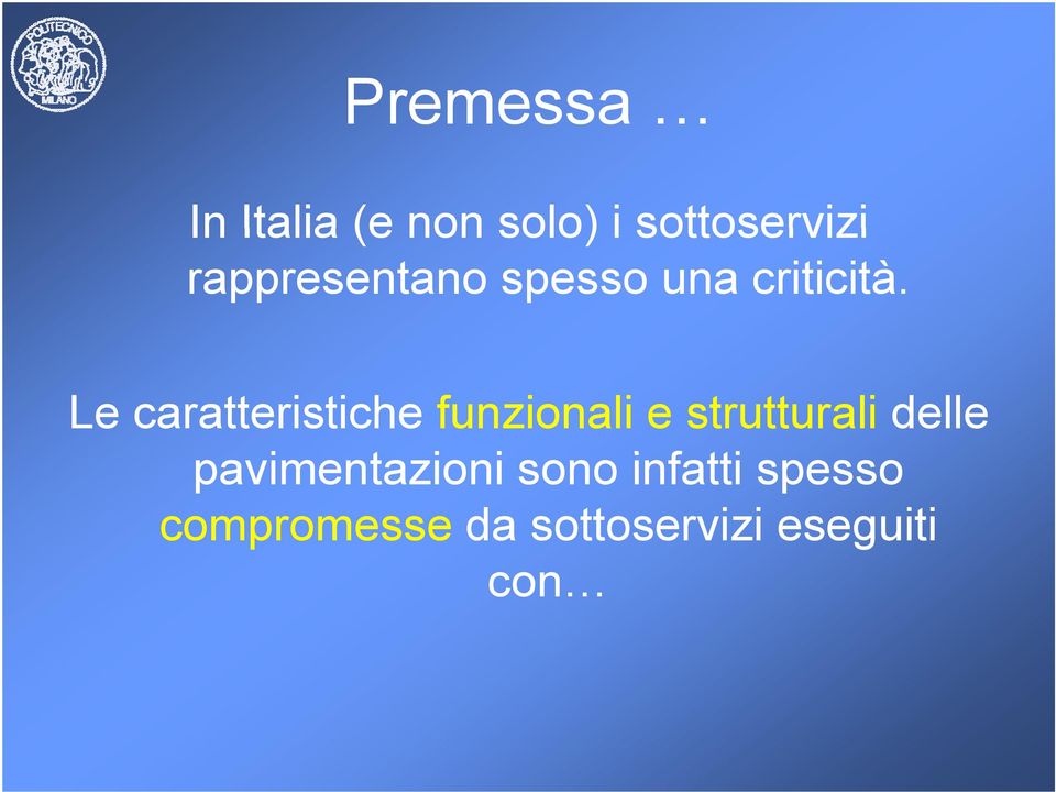 Le caratteristiche funzionali e strutturali delle