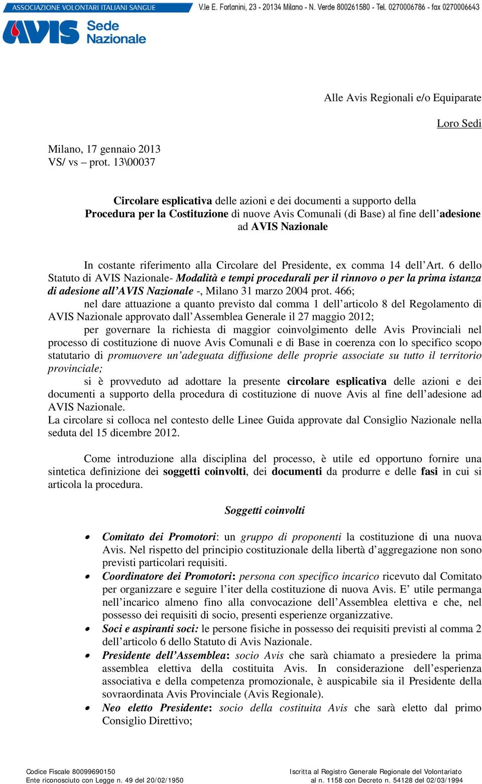 riferimento alla Circolare del Presidente, ex comma 14 dell Art.