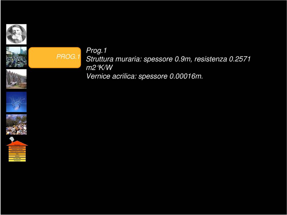 spessore 0.9m, resistenza 0.