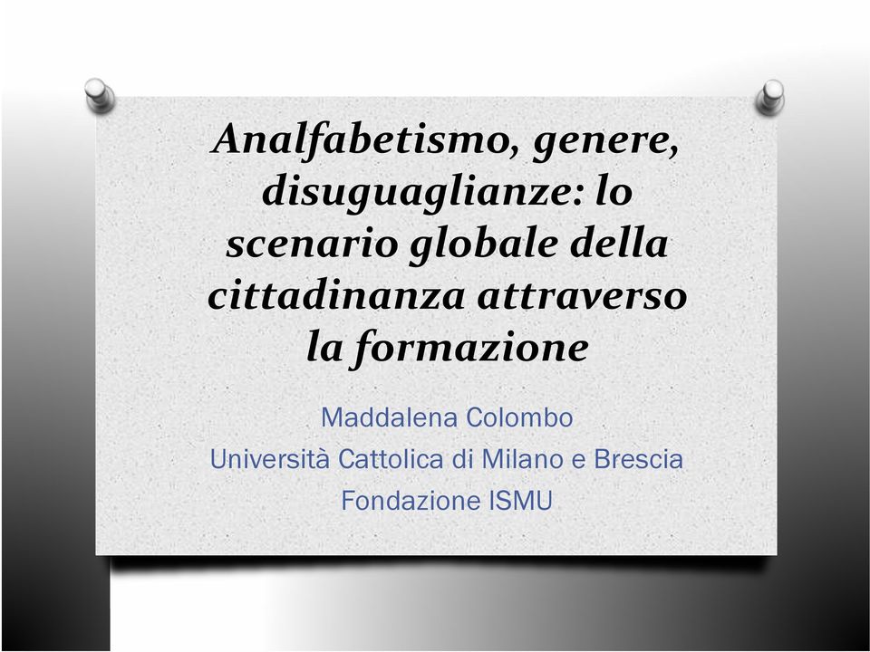 attraverso la formazione Maddalena Colombo