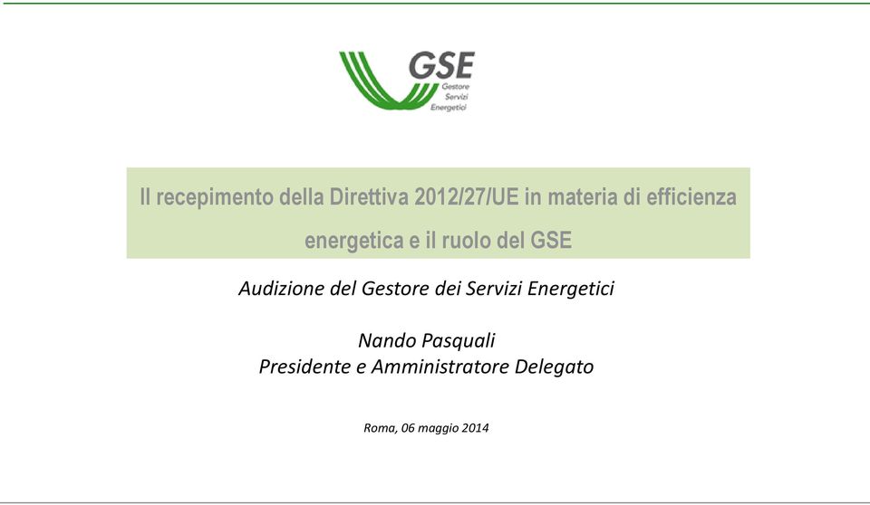 del Gestore dei Servizi Energetici Nando Pasquali