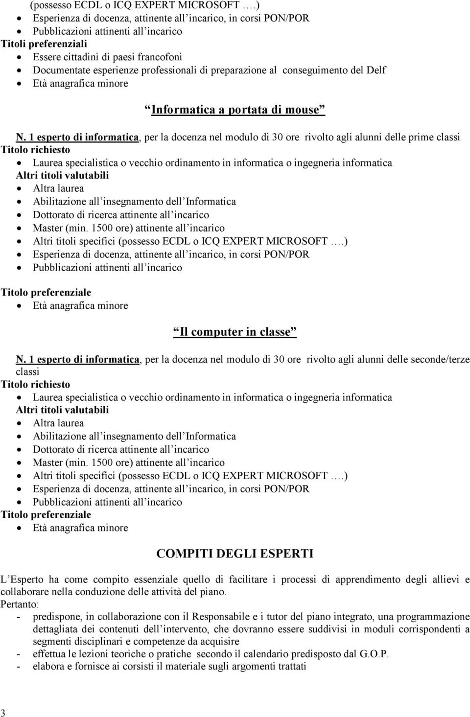 all insegnamento dell Informatica Altri titoli specifici Il computer in classe N.