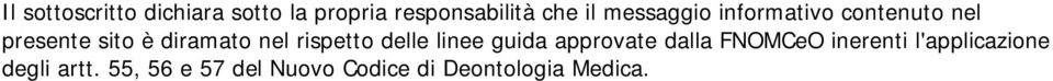 rispetto delle linee guida approvate dalla FNOMCeO inerenti