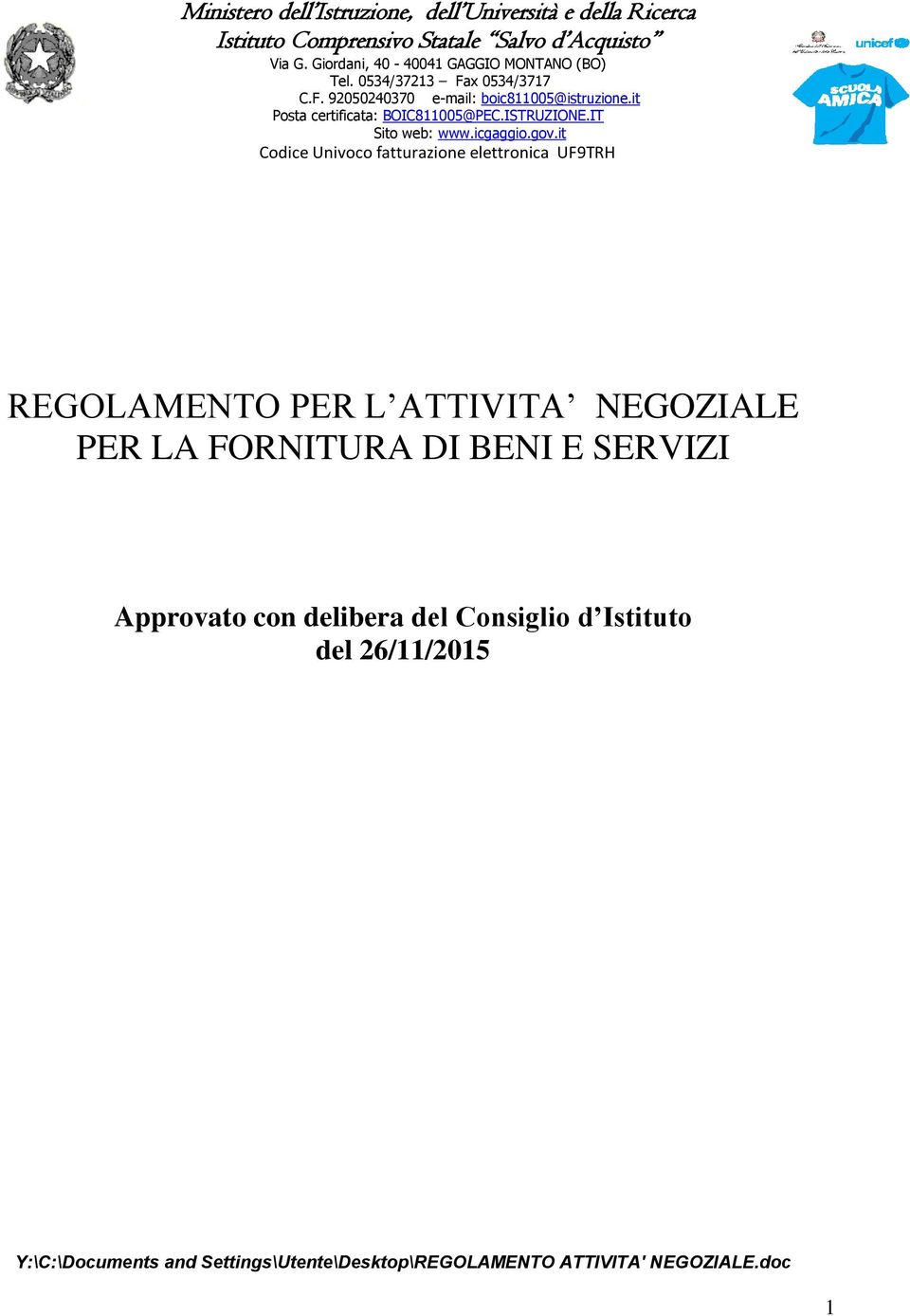 it Posta certificata: BOIC811005@PEC.ISTRUZIONE.IT Sito web: www.icgaggio.gov.