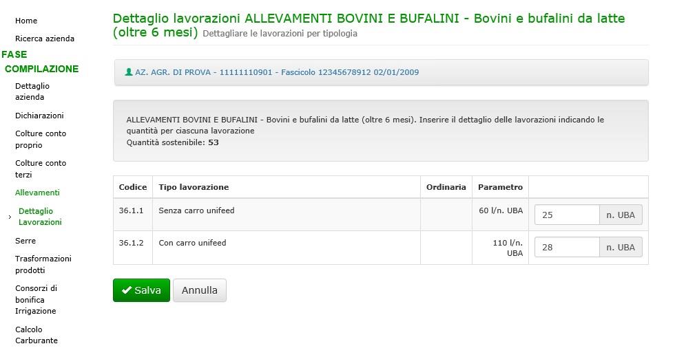 Lavorazioni su allevamenti Selezionando l allevamento inserito è possibile definire le lavorazioni praticate Alcune lavorazioni