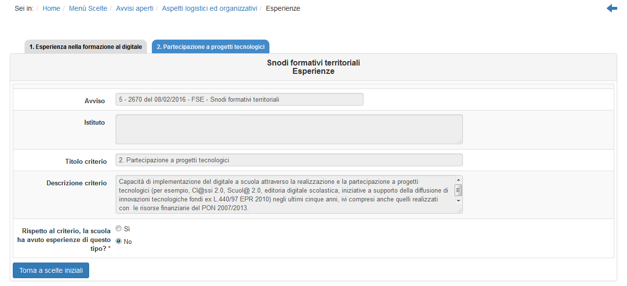 Nella maschera seguente sarà necessario inserire: Ruolo ricoperto nell esperienza, Caratteristiche dell esperienza, Data inizio e fine esperienza (se l esperienza è ancora in corso al posto della