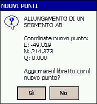 8.2 - NUOVI PUNTI - ALLUNGAMENTO DI UN SEGMENTO AB Questa utility calcola un nuovo punto a sbalzo tra due punti noti considerando la distanza dal secondo punto selezionato.