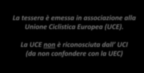 54 CSEN La tessera è emessa in associazione alla Unione Ciclistica