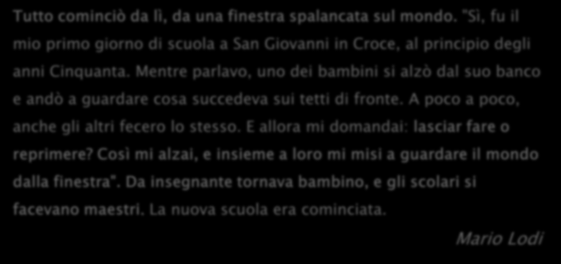 Mentre parlavo, uno dei bambini si alzò dal suo banco e andò a guardare cosa succedeva sui tetti di fronte.