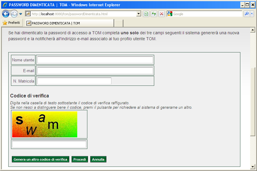 Pag. 7/17 1.5 Recupera Password Solo dopo il primo accesso, nel caso avessi dimenticato o smarrito la password di accesso a TOM clicca su recupera password.