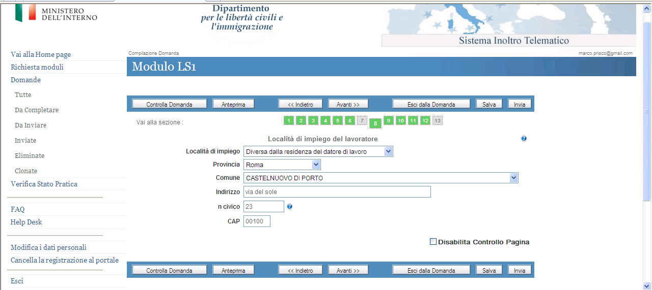 Lcalità di impieg del lavratre: l indicazine della lcalità d impieg del lavratre è necessaria ai fini dell individuazine dell Sprtell Unic prvinciale cmpetente al rilasci del nulla sta.