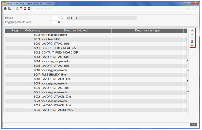 Voci in lingua straniera VOCILI Nel comando VOCILI (rivisto graficamente) è stata inserita la funzione di ricerca voci e la possibilità di impostare dei filtri per la visualizzazione e l ordinamento