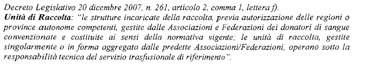 Legge 219/2005 DISPOSIZIONI RIGUARDANTI LE ASSOCIAZIONI E FEDERAZIONI DI DONATORI DI SANGUE Art. 7.