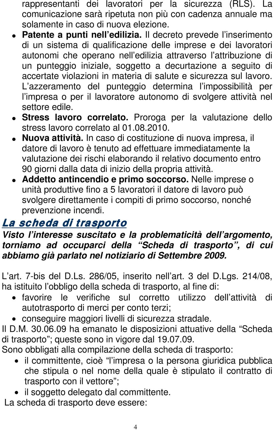 decurtazione a seguito di accertate violazioni in materia di salute e sicurezza sul lavoro.