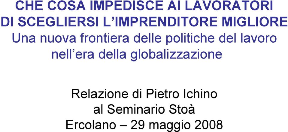 politiche del lavoro nell era della globalizzazione