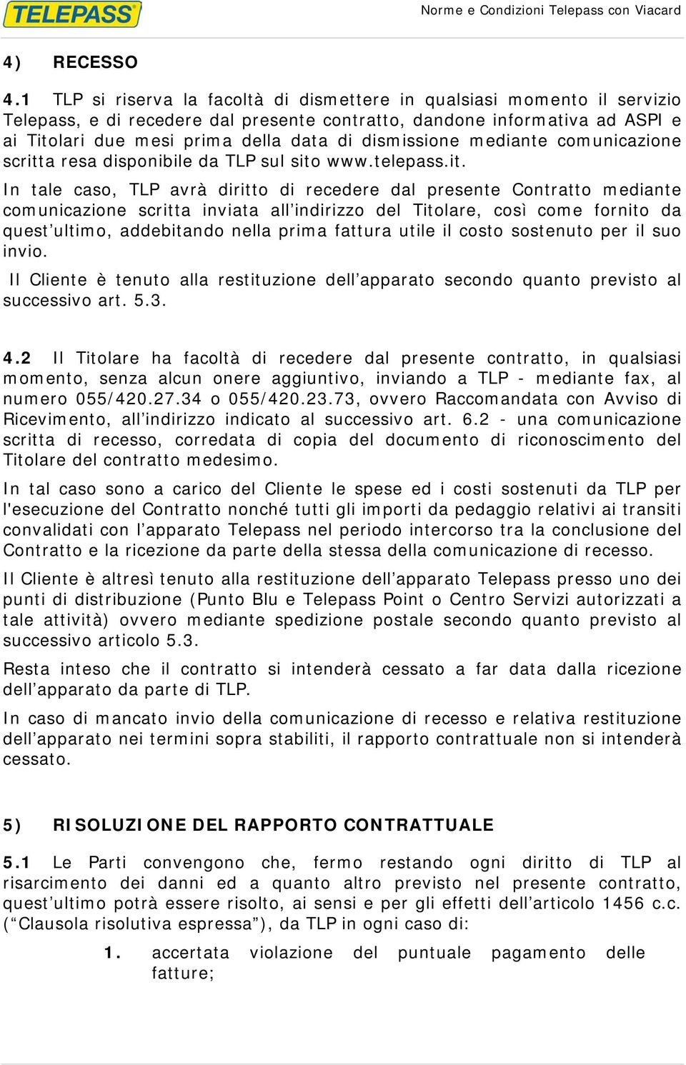 dismissione mediante comunicazione scritt