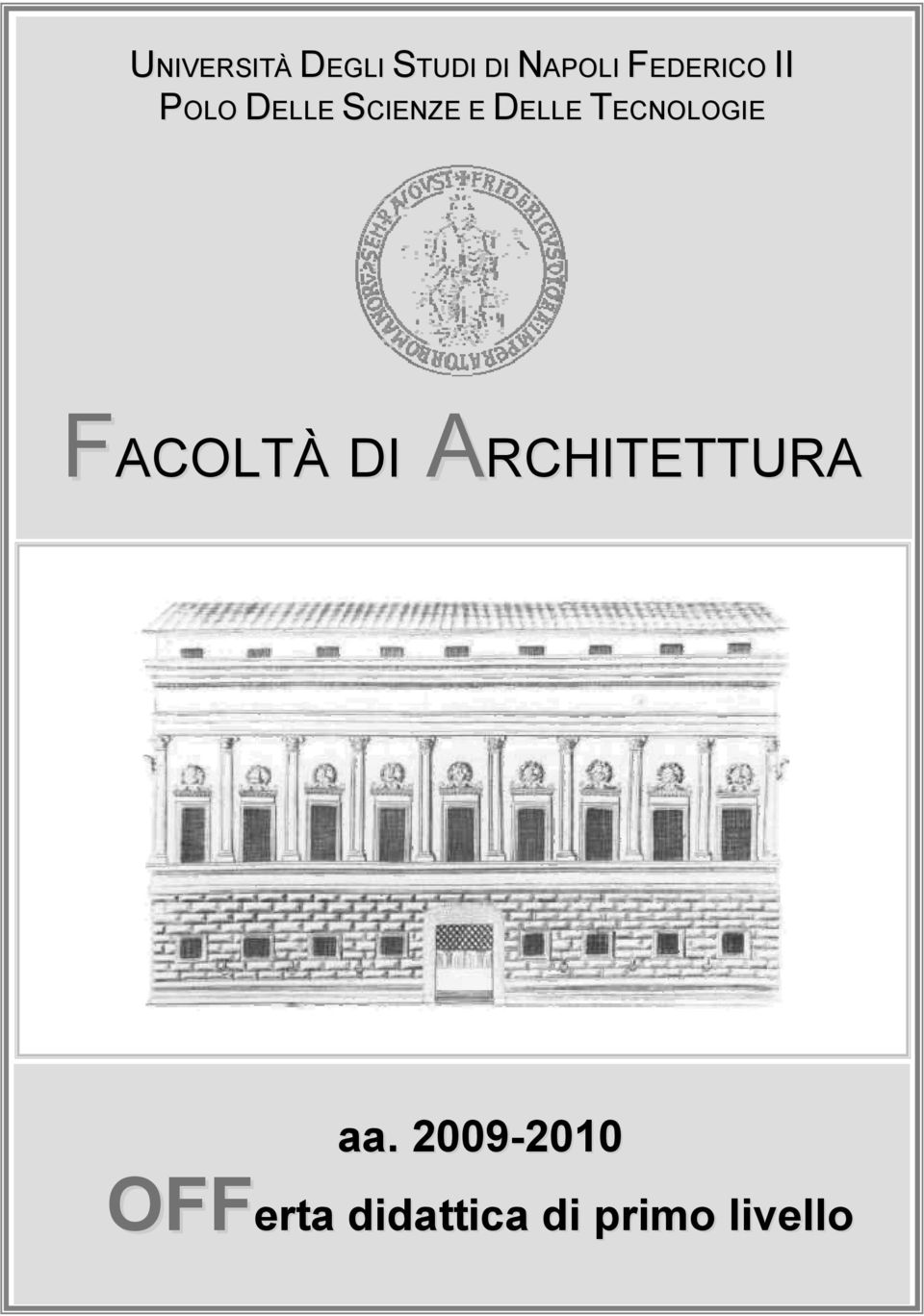 TECNOLOGIE FACOLTÀ DI ARCHITETTURA aa.