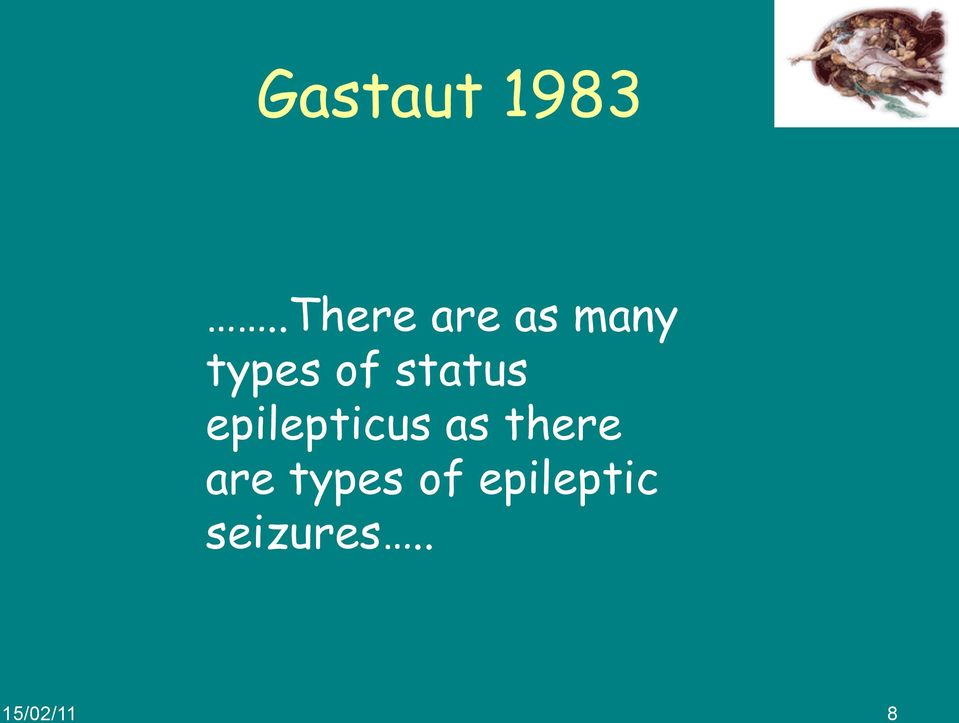 status epilepticus as there