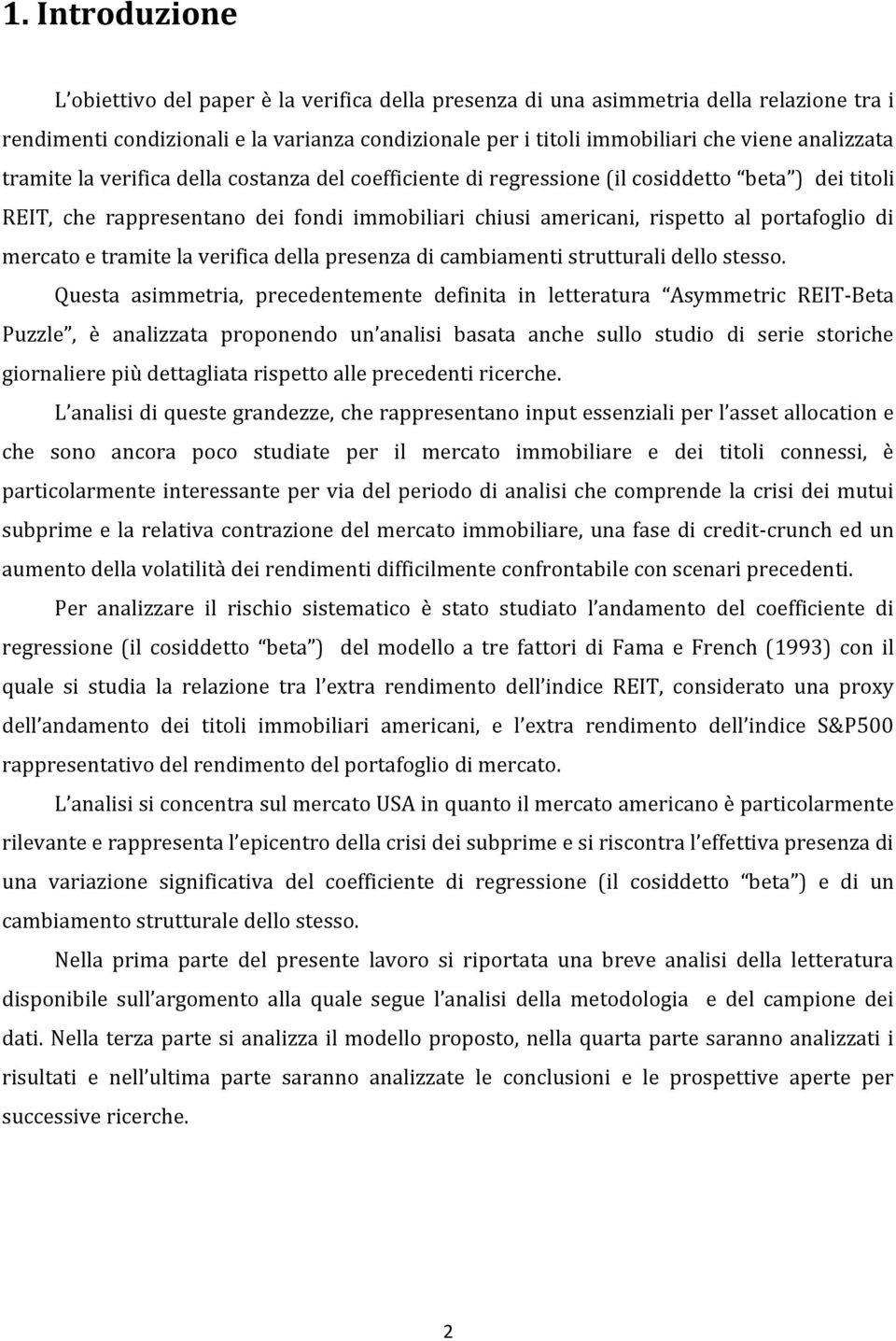 verifica della presenza di cambiameni sruurali dello sesso.