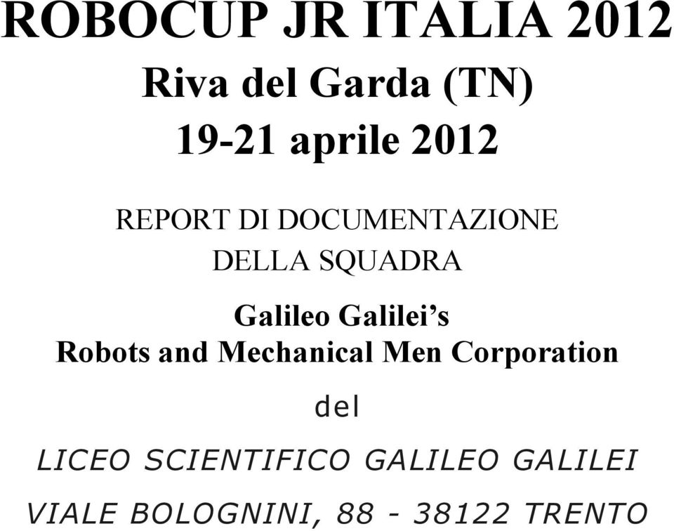 Galilei s Robots and Mechanical Men Corporation del