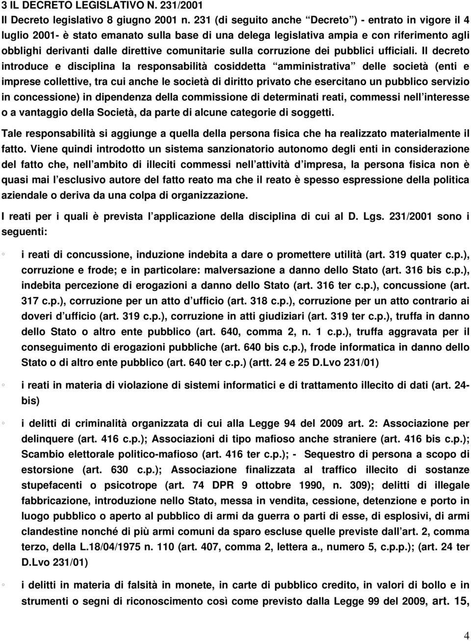 sulla corruzione dei pubblici ufficiali.