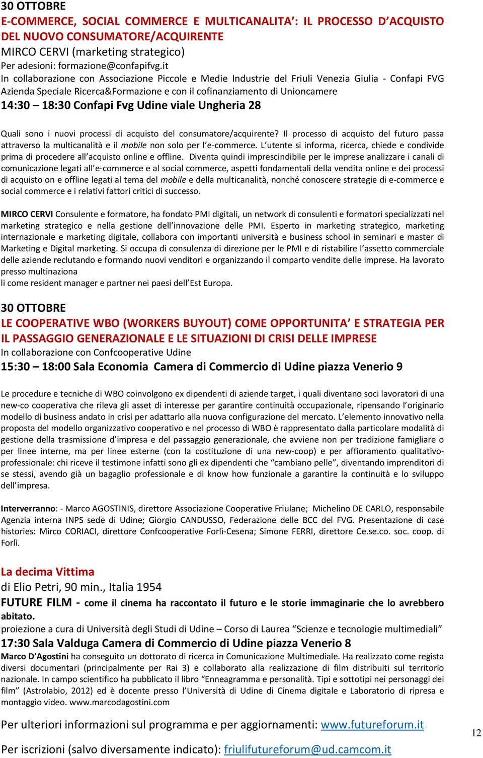 Fvg Udine viale Ungheria 28 Quali sono i nuovi processi di acquisto del consumatore/acquirente?