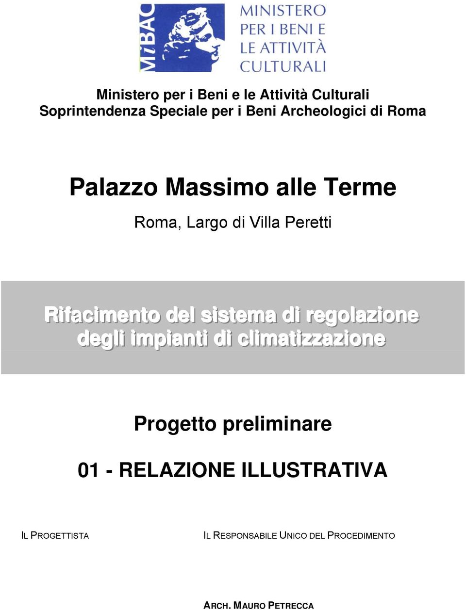 dii regollaziione degllii iimpiiantii dii clliimatiizzaziione Progetto preliminare 01 -