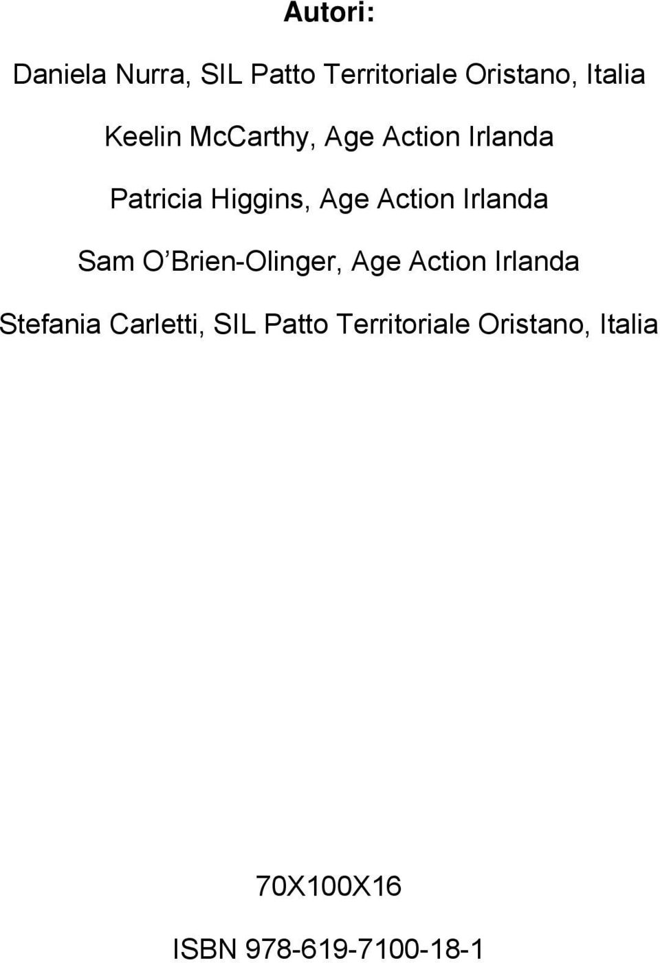 Irlanda Sam O Brien-Olinger, Age Action Irlanda Stefania Carletti,