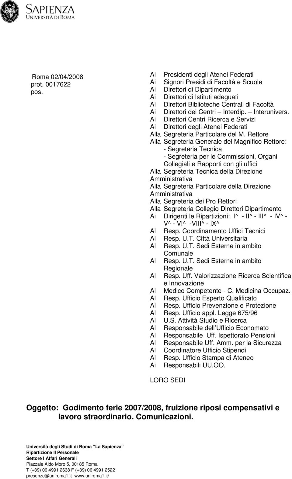 Centri Interdip. Interunivers. Ai Direttori Centri Ricerca e Servizi Ai Direttori degli Atenei Federati Alla Segreteria Particolare del M.