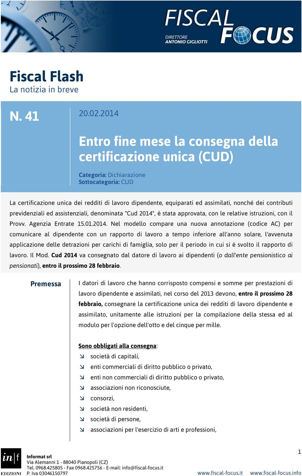 nonché dei contributi previdenziali ed assistenziali, denominata "Cud 2014"