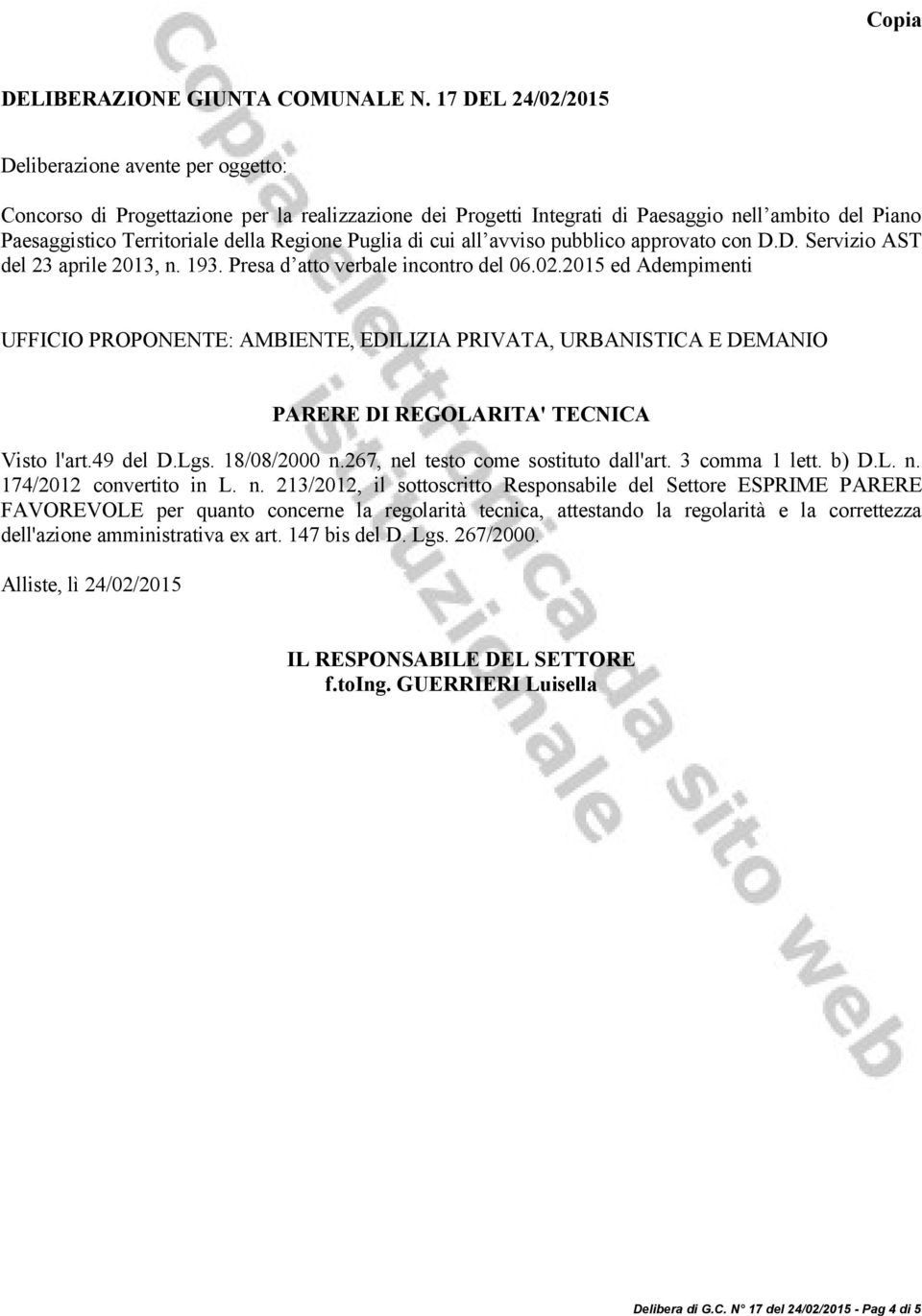 Puglia di cui all avviso pubblico approvato con D.D. Servizio AST del 23 aprile 2013, n. 193. Presa d atto verbale incontro del 06.02.