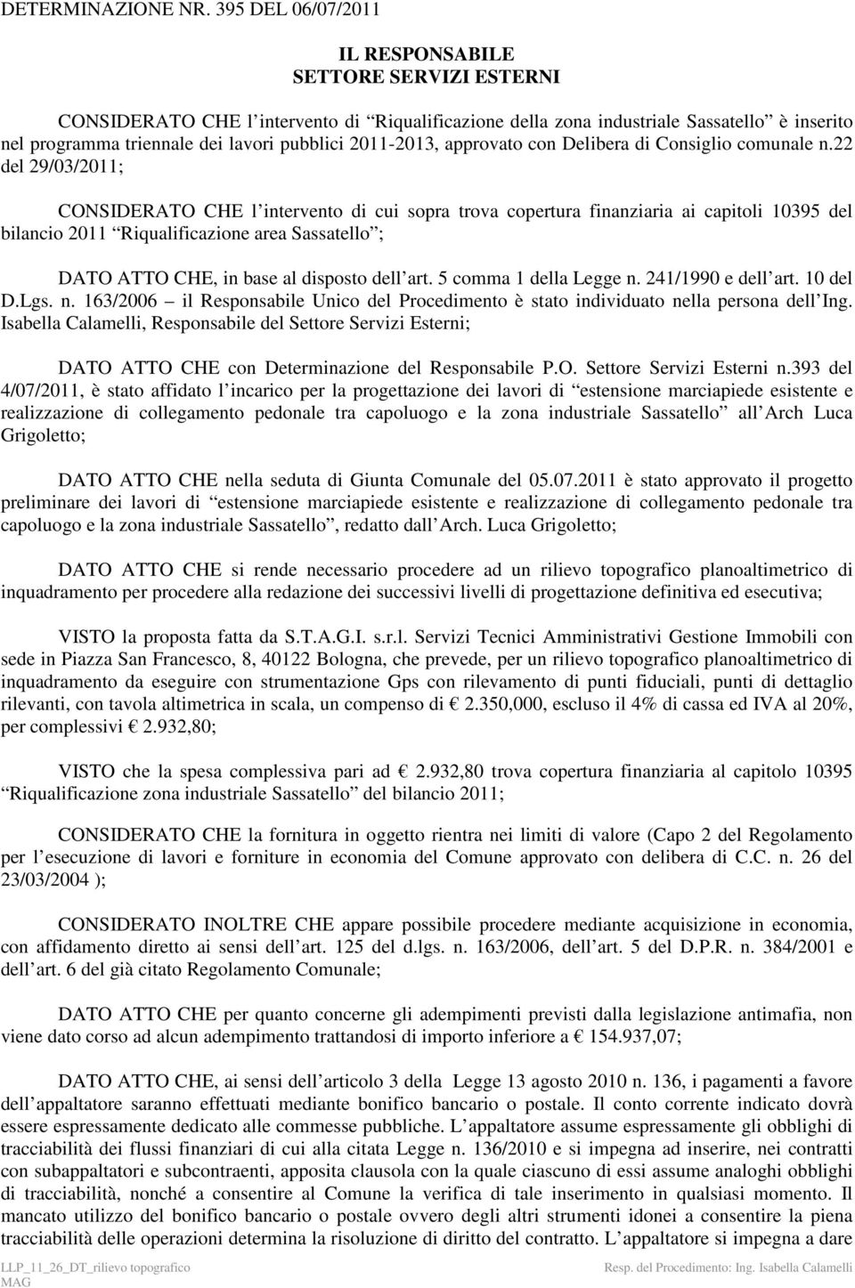 2011-2013, approvato con Delibera di Consiglio comunale n.