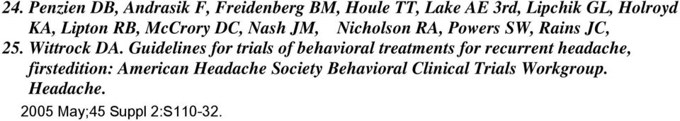 Guidelines for trials of behavioral treatments for recurrent headache, firstedition: