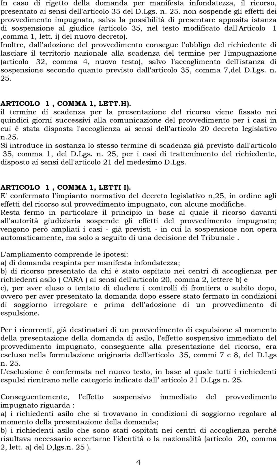 i) del nuovo decreto).