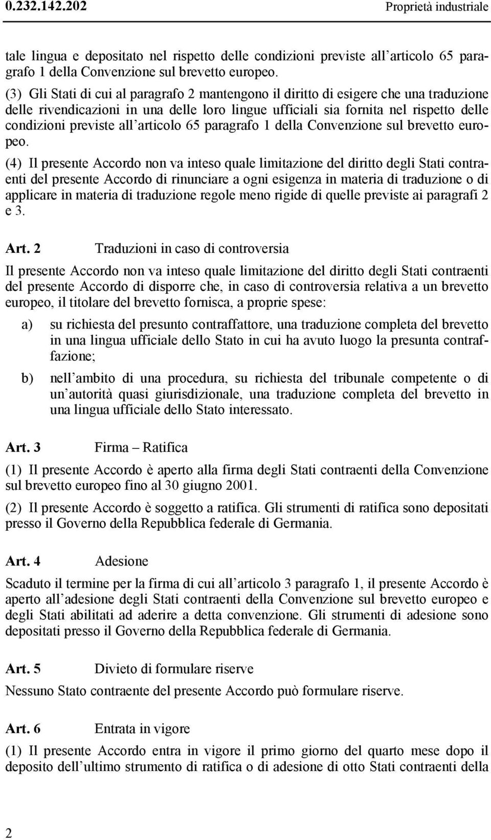 articolo 65 paragrafo 1 della Convenzione sul brevetto europeo.