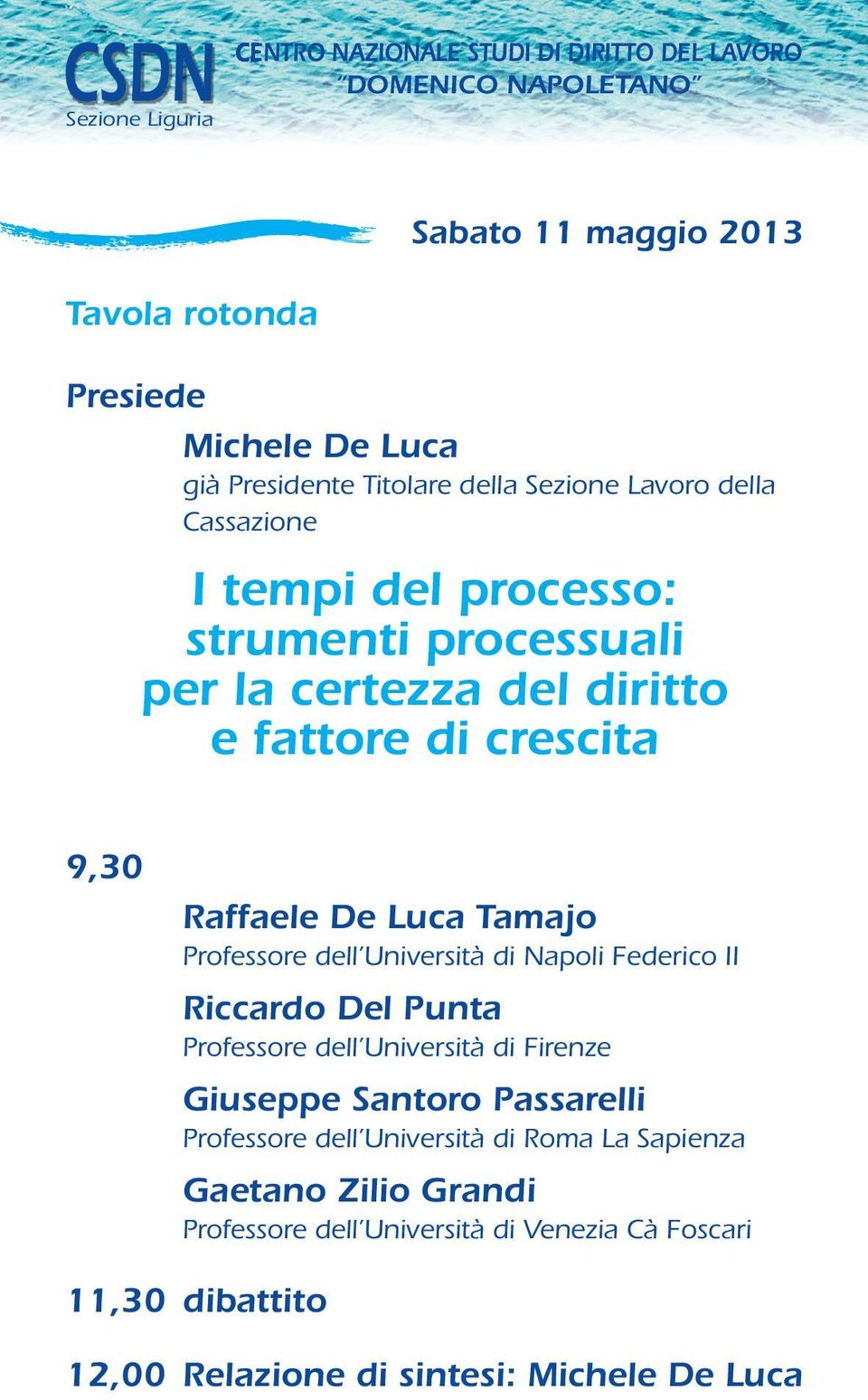 di Napoli Federico II Riccardo Del Punta Professore dell Università di Firenze Giuseppe Santoro Passarelli Professore dell Università di