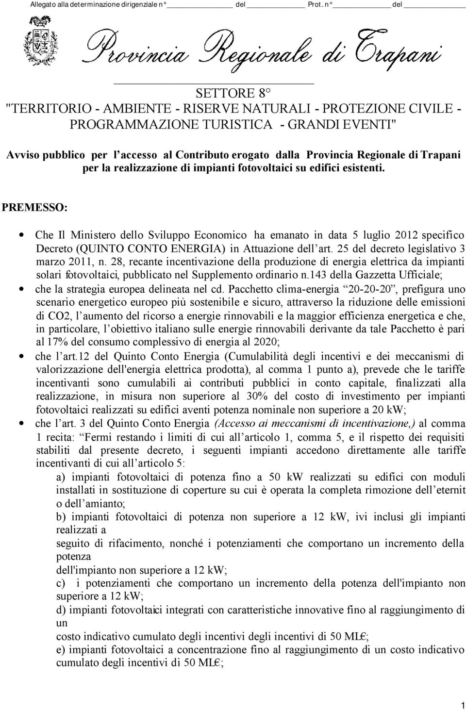 di Trapani per la realizzazione di impianti fotovoltaici su edifici esistenti.