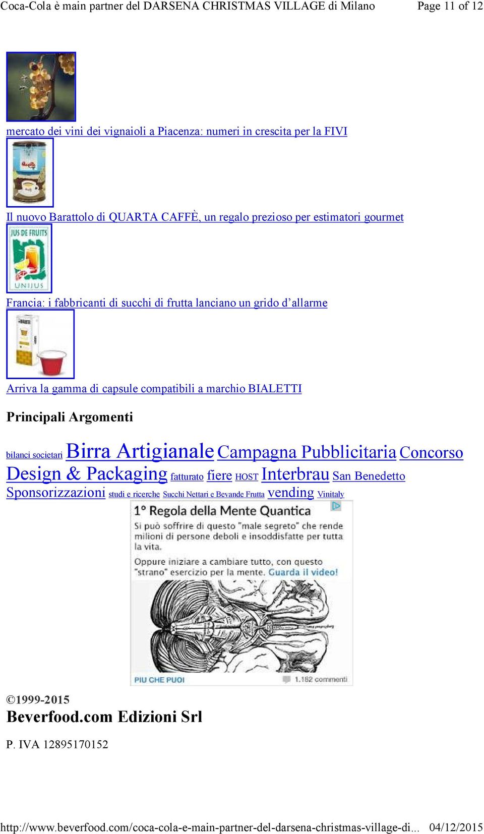 BIALETTI Principali Argomenti bilanci societari Birra Artigianale Campagna Pubblicitaria Concorso Design & Packaging fatturato fiere HOST