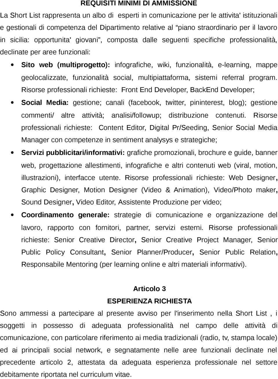 e-learning, mappe geolocalizzate, funzionalità social, multipiattaforma, sistemi referral program.