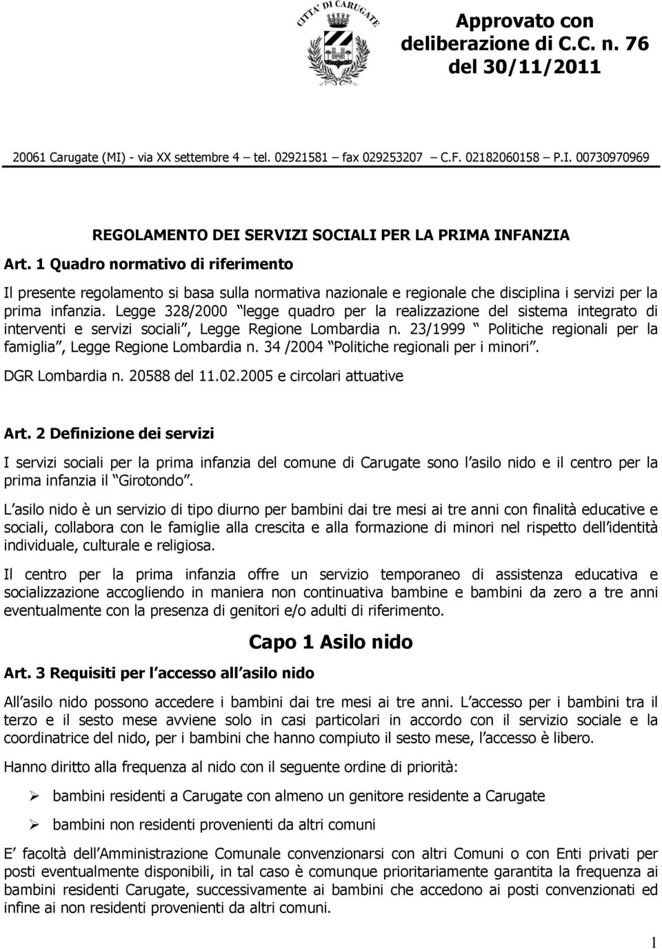 Legge 328/2000 legge quadro per la realizzazione del sistema integrato di interventi e servizi sociali, Legge Regione Lombardia n.