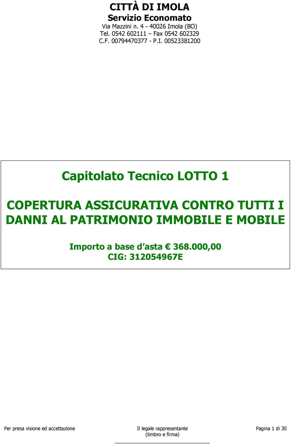 00523381200 Capitolato Tecnico LOTTO 1 COPERTURA ASSICURATIVA CONTRO TUTTI